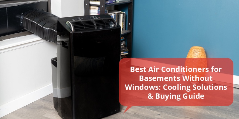air conditioner for basement without windows