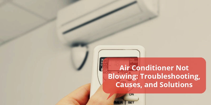 air conditioner not blowing