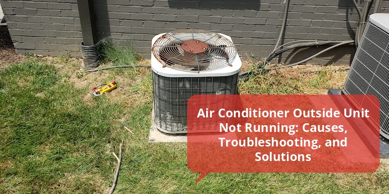 air conditioner outside unit not running