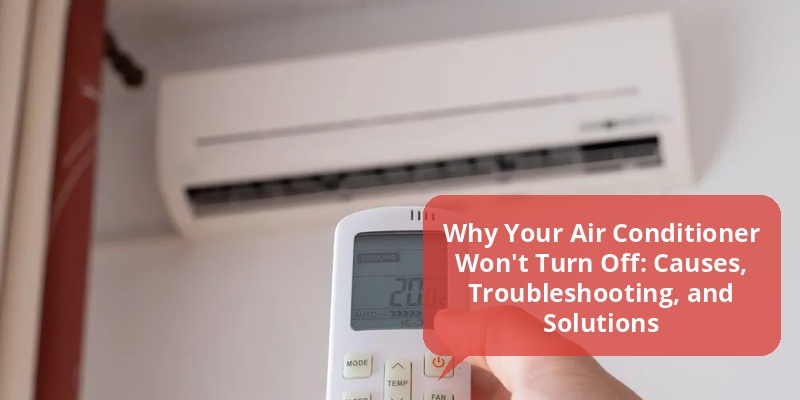 air conditioner won't turn off