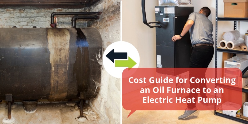 converting oil furnace to electric heat pump cost