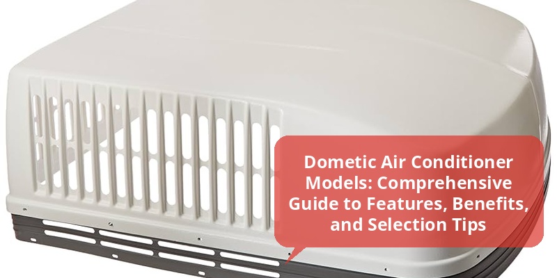 dometic air conditioner models