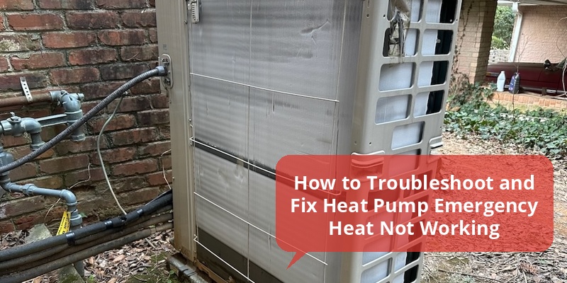 heat pump emergency heat not working