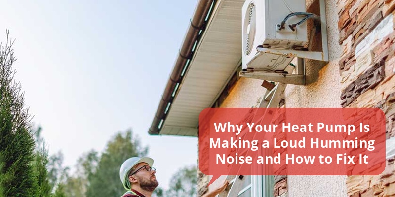 heat pump making loud humming noise