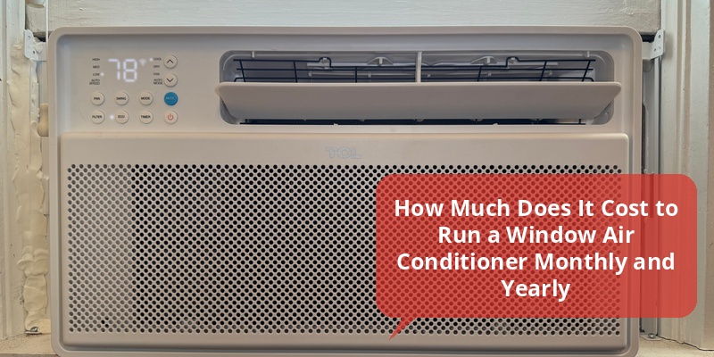 how much does it cost to run a window air conditioner