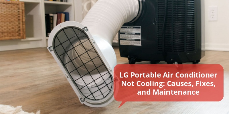 lg portable air conditioner not cooling
