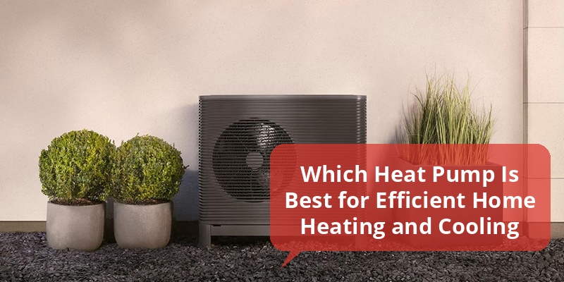 which heat pump is best
