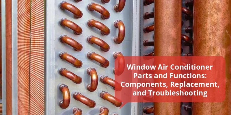 window air conditioner parts and functions